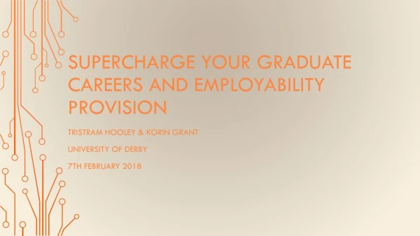 Supercharge your Graduate Careers and Employability provision