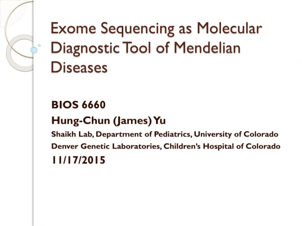 Exome Sequencing as Molecular Diagnostic Tool of Mendelian Diseases