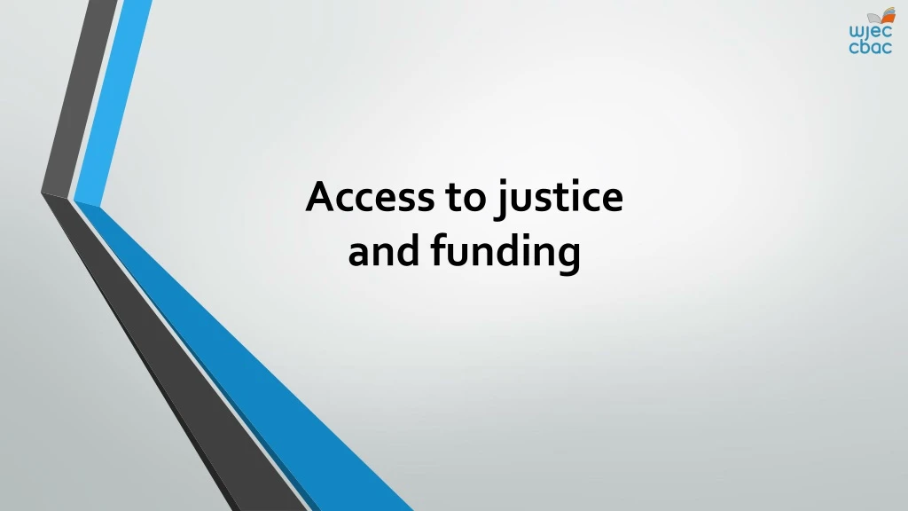 access to justice a nd funding