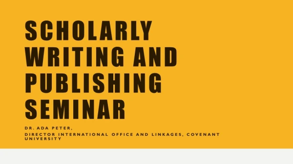 Scholarly writing and publishing Seminar