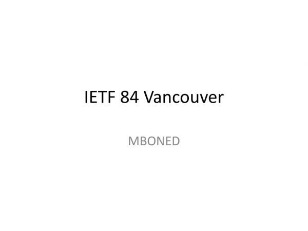 IETF 84 Vancouver