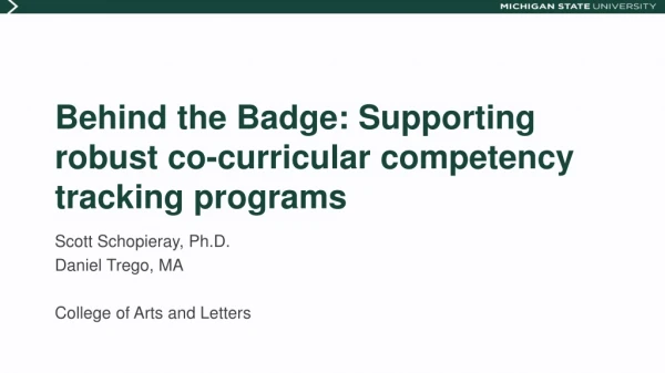 Behind the Badge: Supporting robust co-curricular competency tracking programs