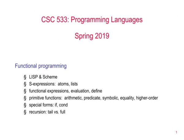 CSC 533: Programming Languages Spring 2019