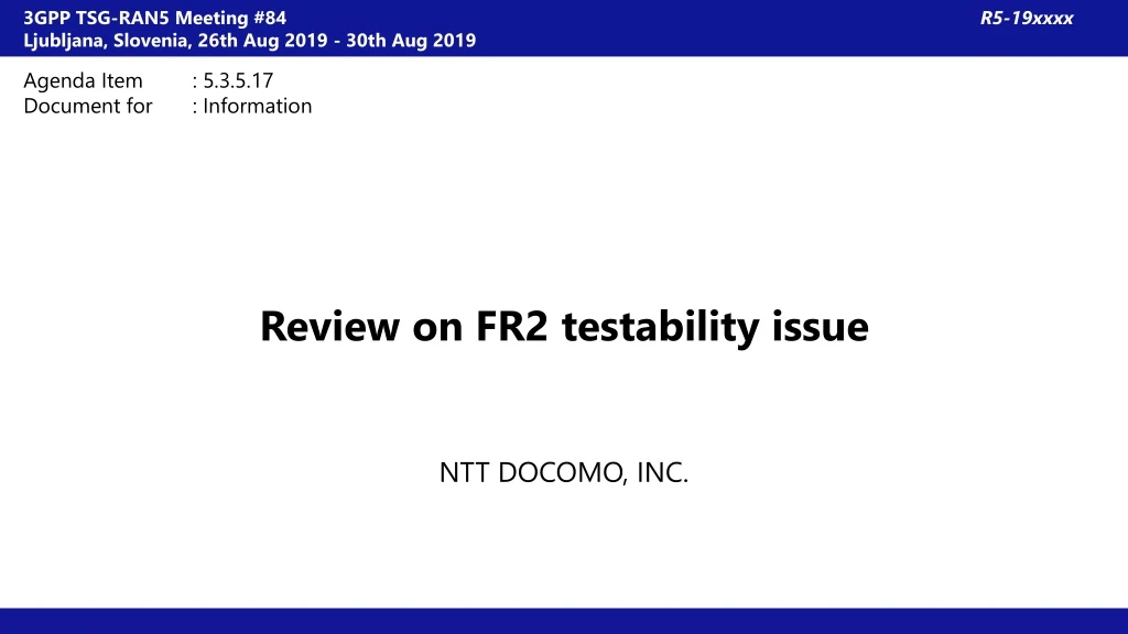 review on fr2 testability issue