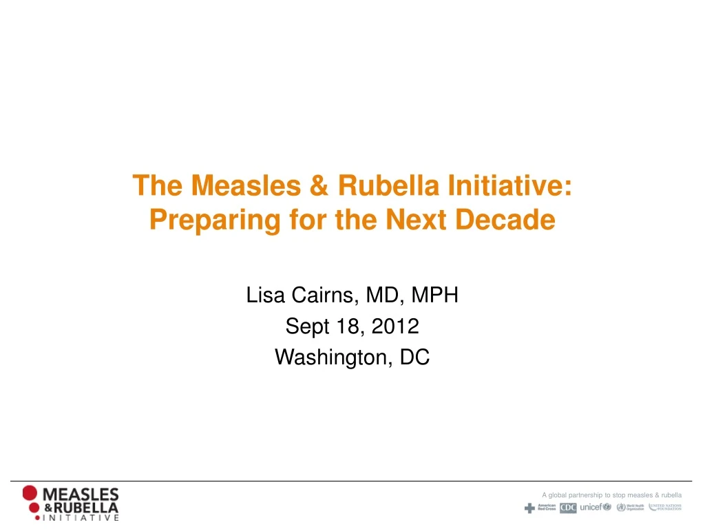 the measles rubella initiative preparing for the next decade