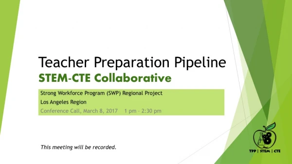 Teacher Preparation Pipeline STEM-CTE Collaborative