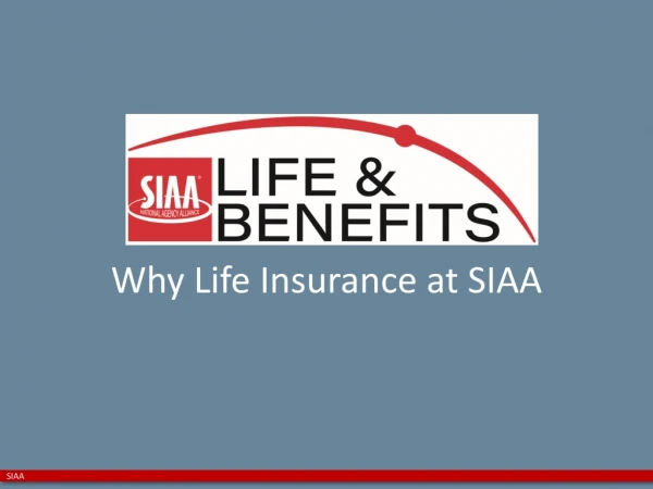 Why Life Insurance at SIAA