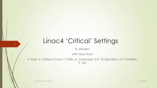 Linac4 ‘Critical’ Settings
