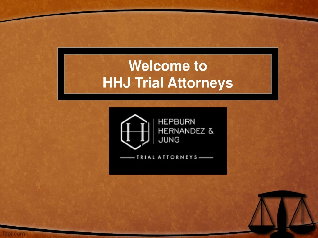 welcome to hhj trial attorneys