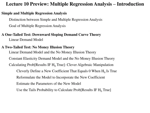 Lecture 10 Preview: Multiple Regression Analysis – Introduction