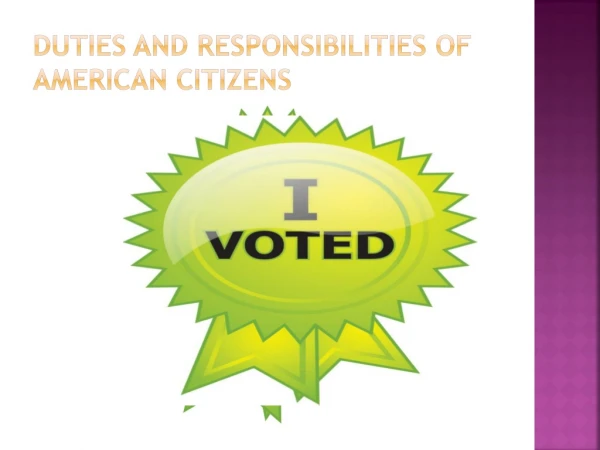 Duties and Responsibilities of American Citizens