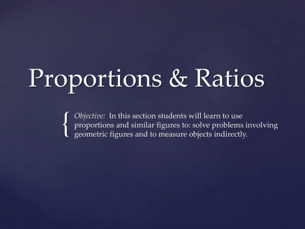 Proportions &amp; Ratios