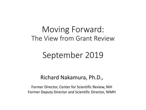 Moving Forward: The View from Grant Review September 2019