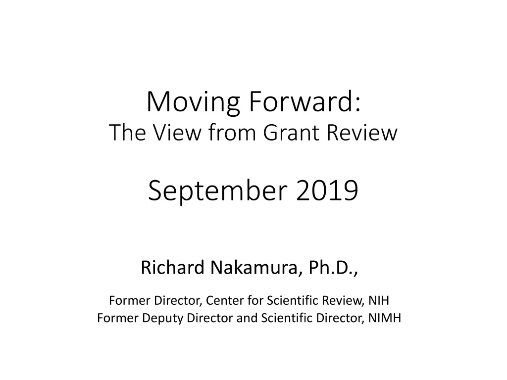 moving forward the view from grant review september 2019