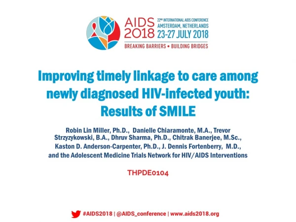 Improving timely linkage to care among newly diagnosed HIV-infected youth: Results of SMILE