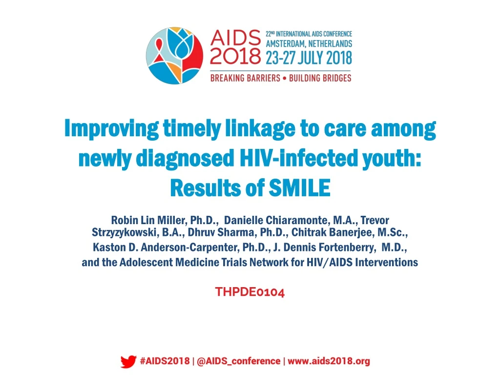 improving timely linkage to care among newly diagnosed hiv infected youth results of smile
