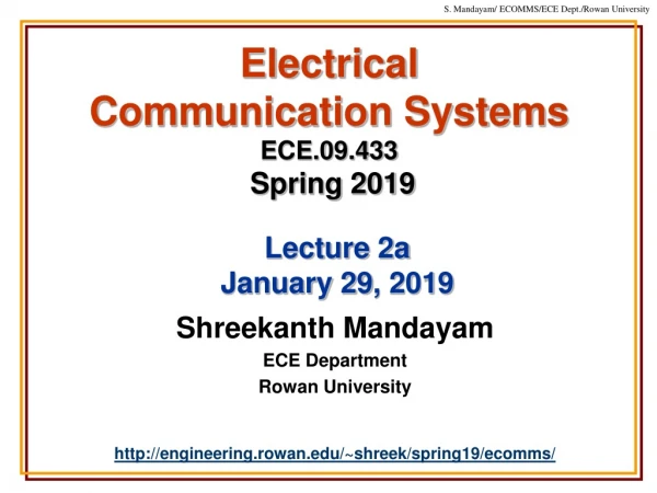 Electrical Communication Systems ECE.09.433 Spring 2019