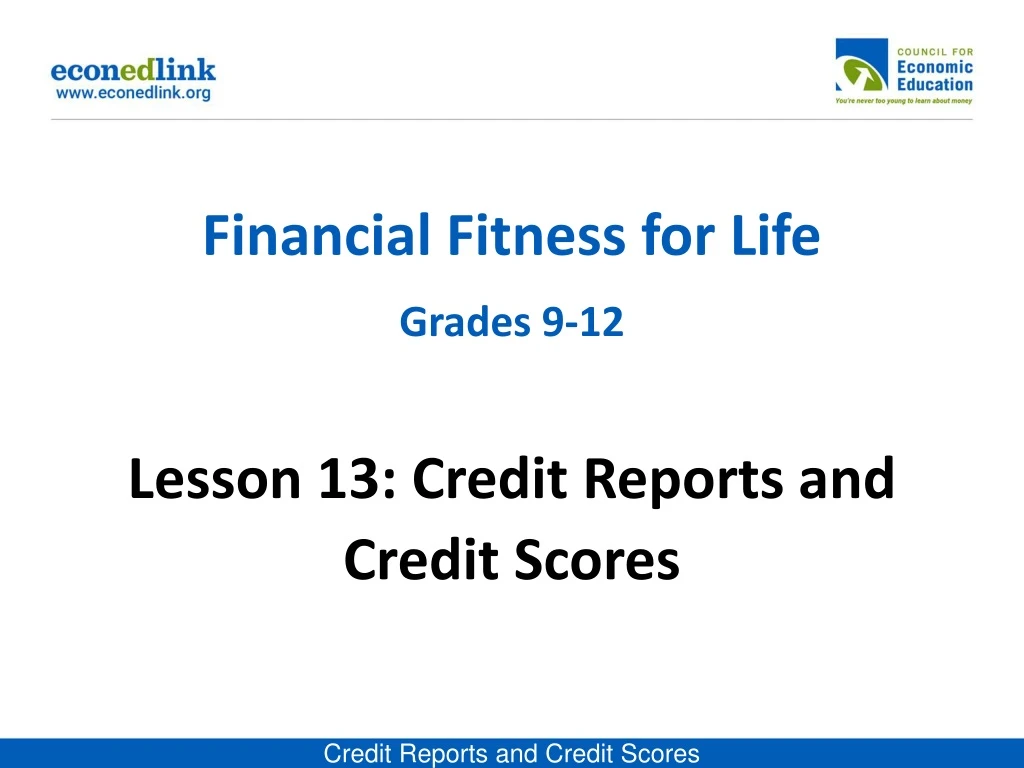 financial fitness for life grades 9 12 lesson 13 credit reports and credit scores