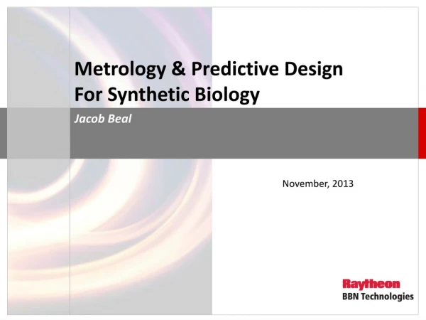 Metrology &amp; Predictive Design For Synthetic Biology