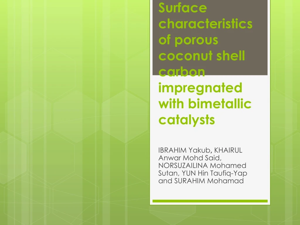 surface characteristics of porous coconut shell carbon impregnated with bimetallic catalysts