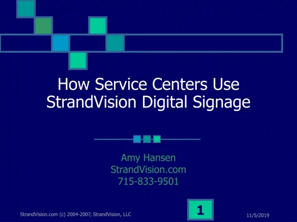How Service Centers Use StrandVision Digital Signage