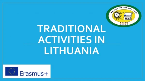 Traditional activities in Lithuania