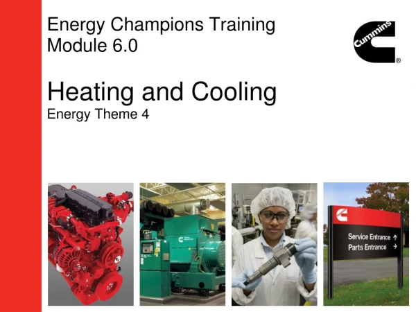 Energy Champions Training Module 6.0 Heating and Cooling Energy Theme 4
