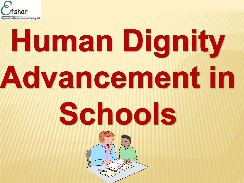 human dignity advancement in schools