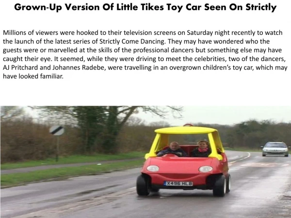Grown-Up Version Of Little Tikes Toy Car Seen On Strictly