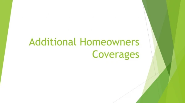 Additional Homeowners Coverages