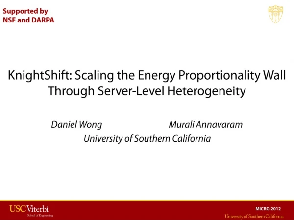 KnightShift : Scaling the Energy Proportionality Wall Through Server-Level Heterogeneity