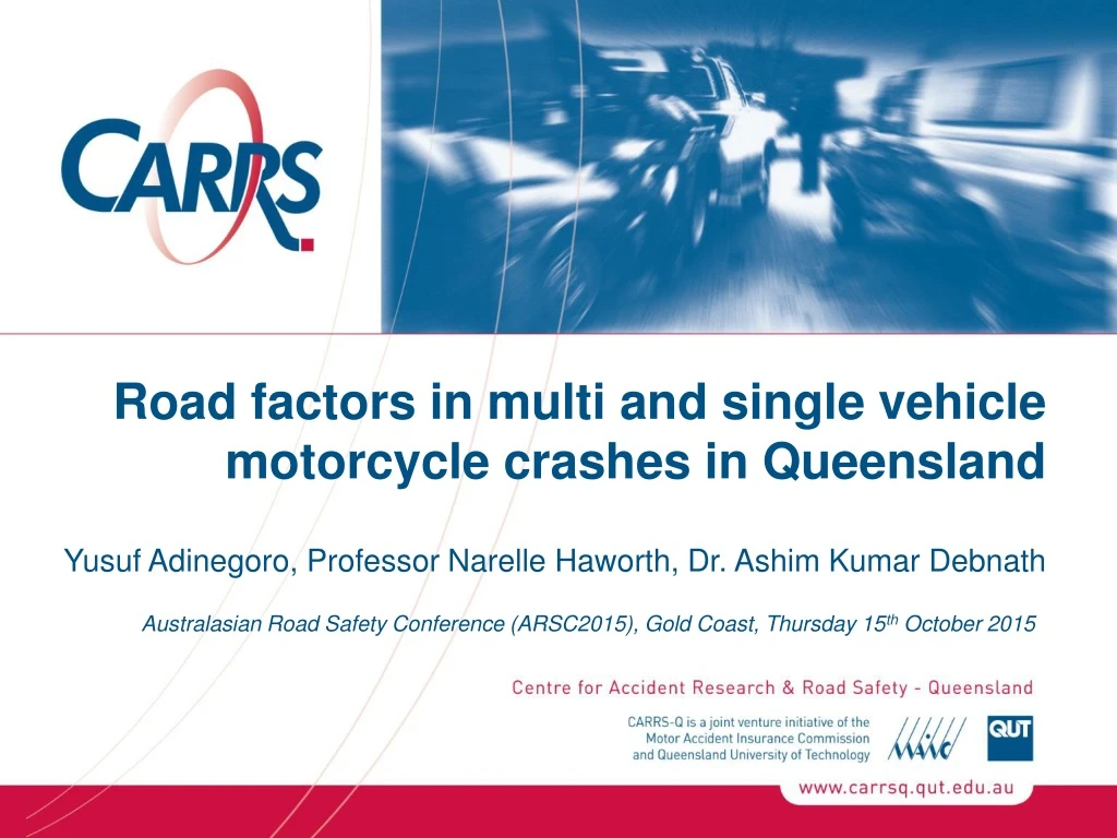 road factors in multi and single vehicle motorcycle crashes in queensland