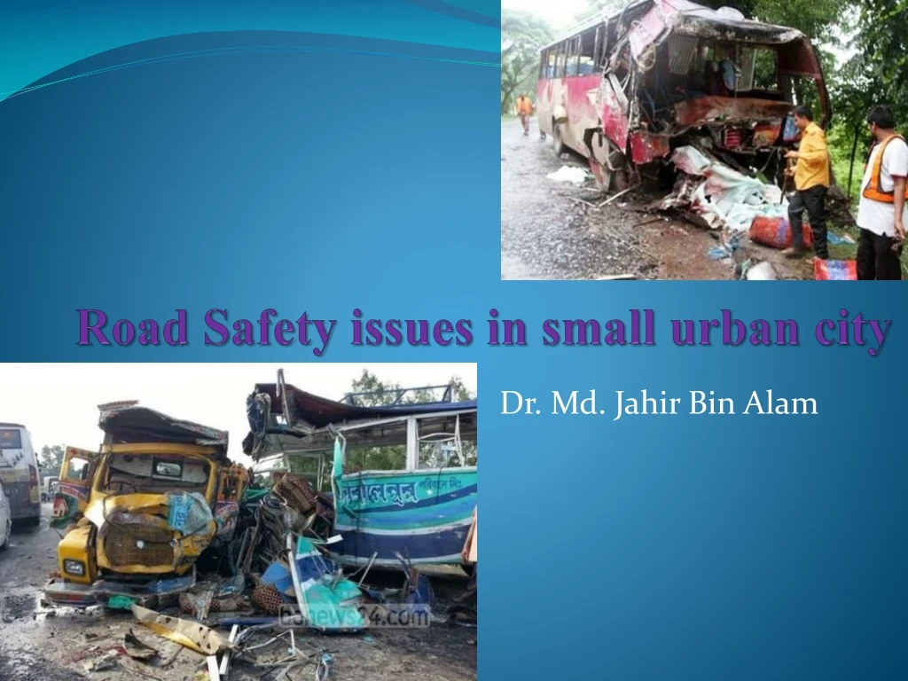 road safety issues in small urban city