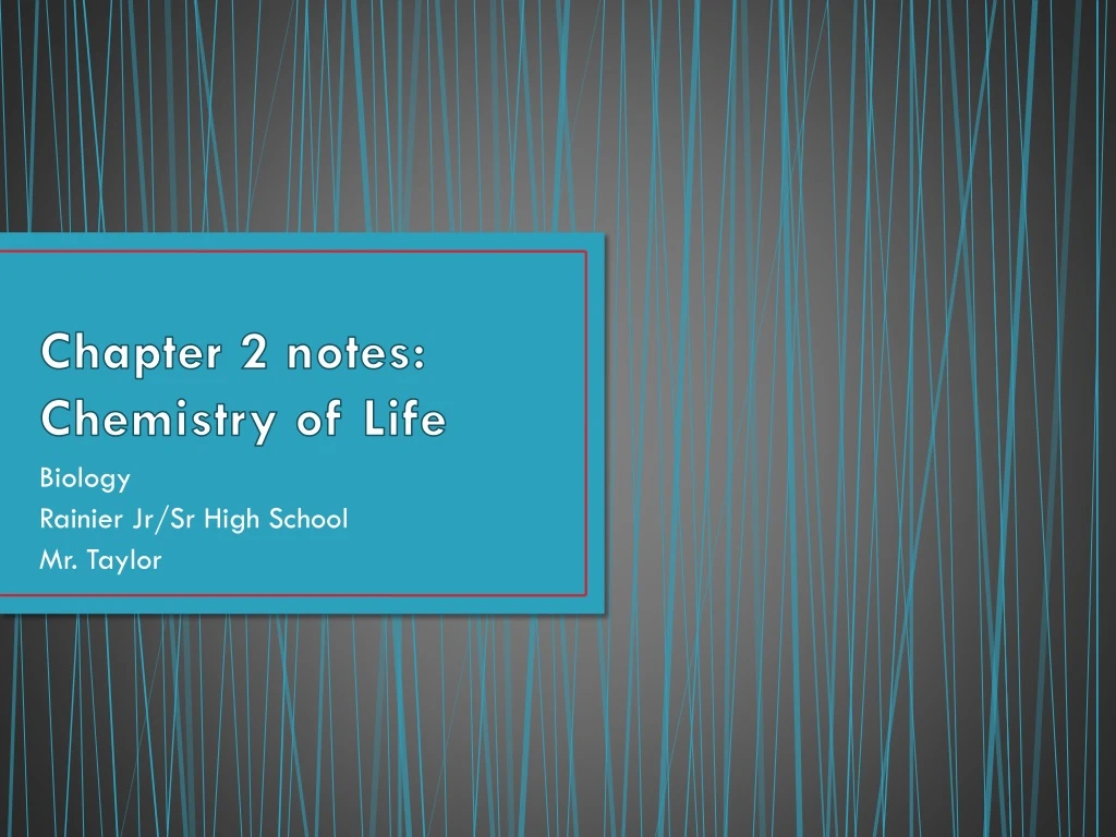chapter 2 notes chemistry of life
