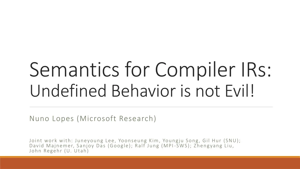 semantics for compiler irs undefined behavior is not evil