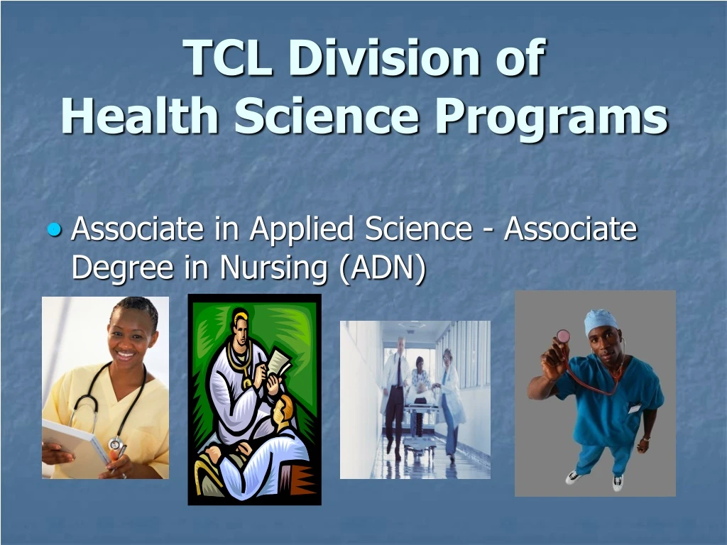 tcl division of health science programs