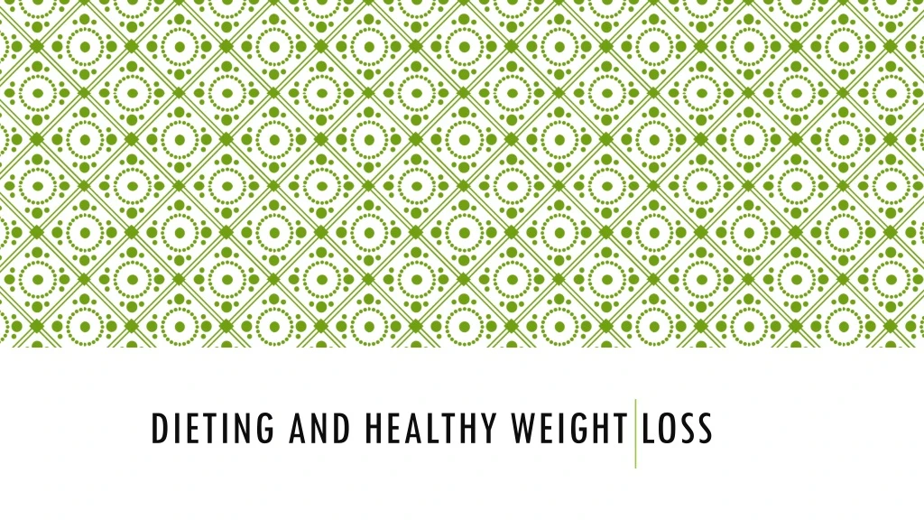 dieting and healthy weight loss