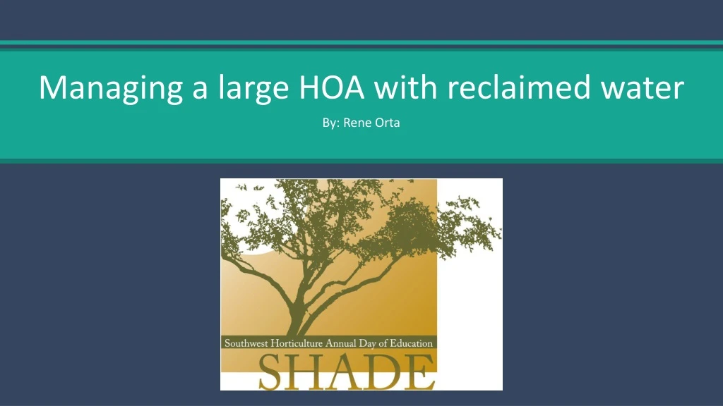 managing a large hoa with reclaimed water