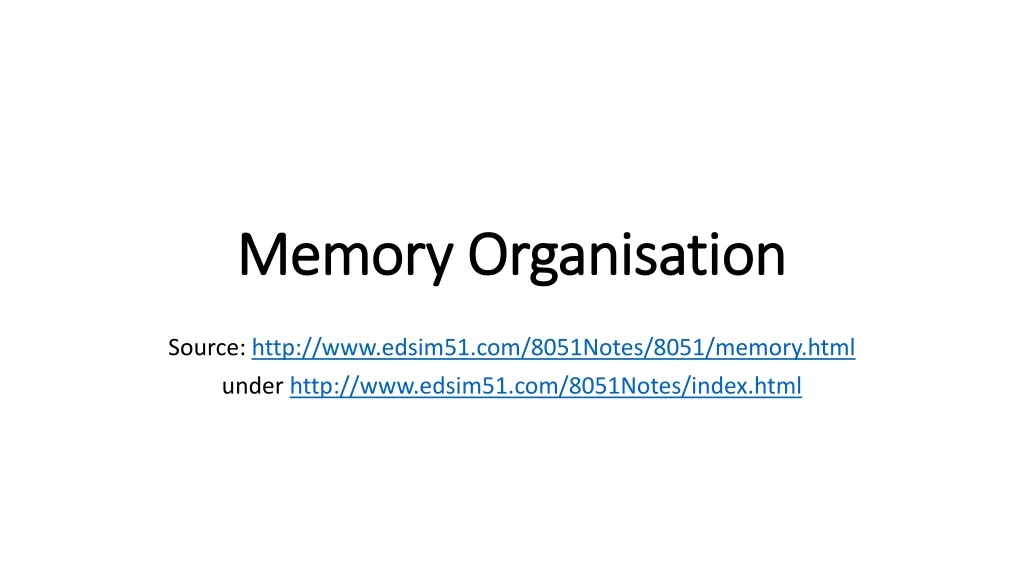 memory organisation
