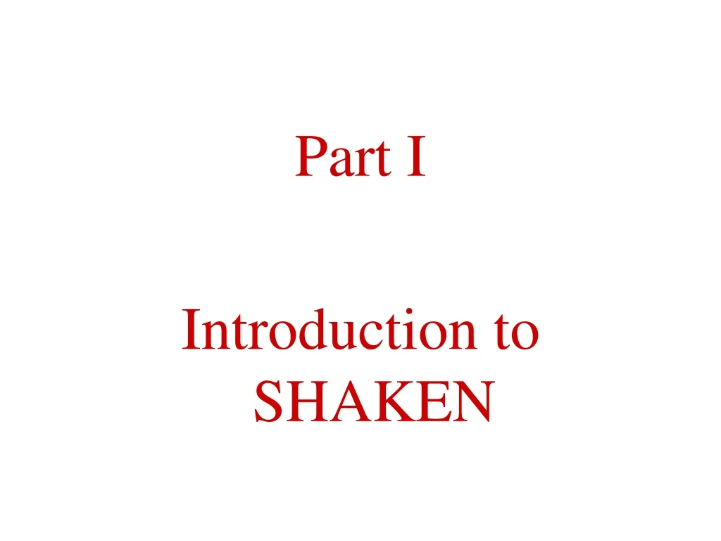 part i introduction to shaken