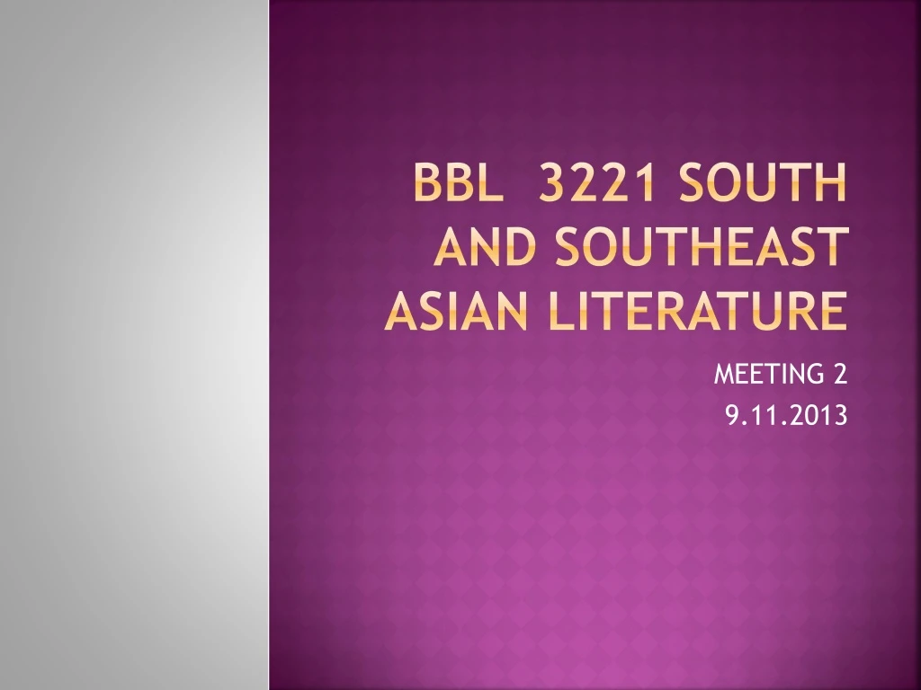 bbl 3221 south and southeast asian literature