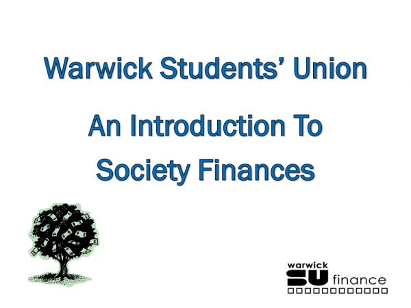 Warwick Students’ Union An Introduction To Society Finances