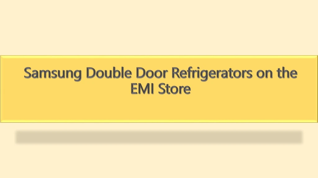 samsung double door refrigerators on the emi store