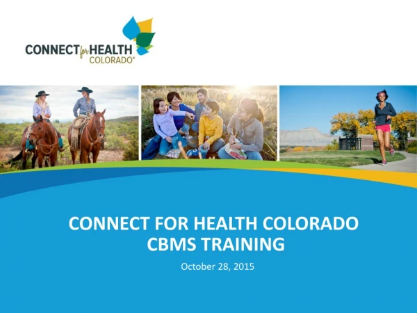 Connect for health Colorado CBMS training