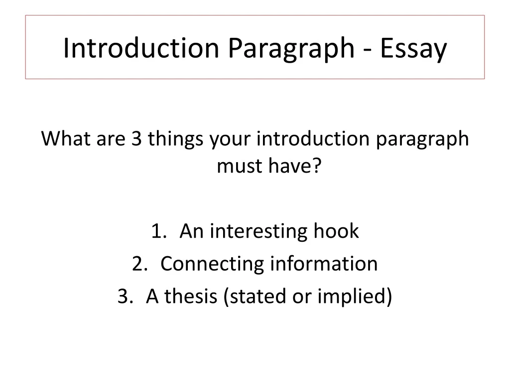 PPT - Introduction Paragraph - Essay PowerPoint Presentation, free ...