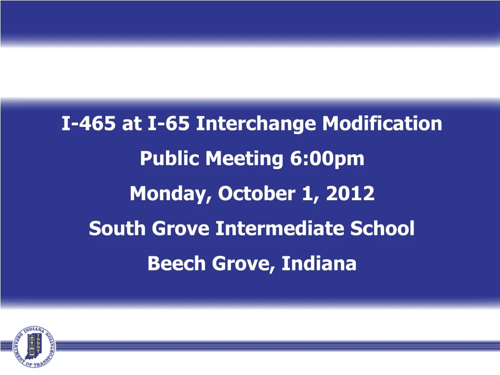 i 465 at i 65 interchange modification public
