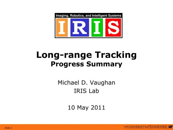 Long-range Tracking Progress Summary