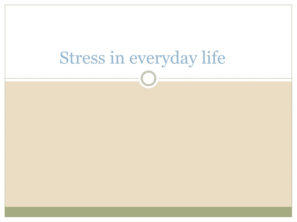 stress in everyday life