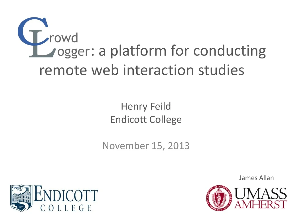 a platform for conducting remote web interaction studies