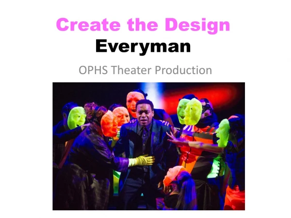 Create the Design Everyman